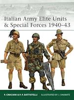 Italian Army Elite Units & Special Forces 1940–43