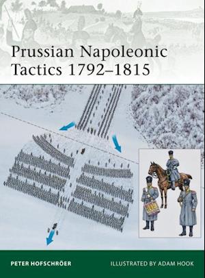 Prussian Napoleonic Tactics 1792 1815