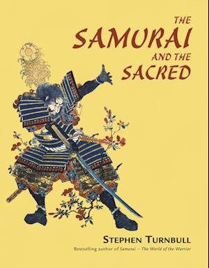 Samurai and the Sacred