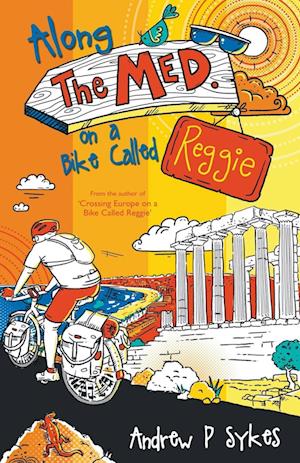 Along the Med on a Bike Called Reggie