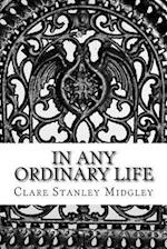 In Any Ordinary Life