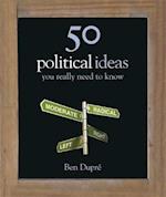 50 Political Ideas You Really Need to Know