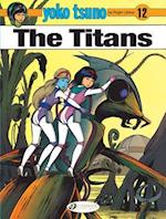 Yoko Tsuno Vol. 12: The Titans