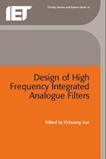 Design of High Frequency Integrated Analogue Filters