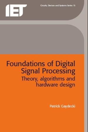 Foundations of Digital Signal Processing