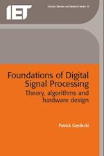 Foundations of Digital Signal Processing