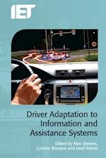 Driver Adaptation to Information and Assistance Systems