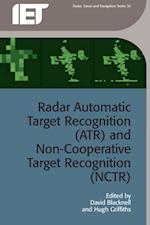 Radar Automatic Target Recognition (ATR) and Non-Cooperative Target Recognition (NCTR)