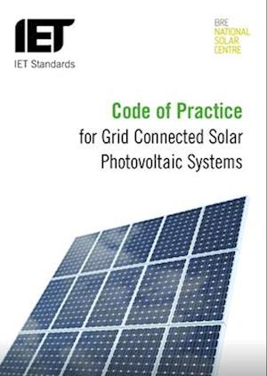 Code of Practice for Grid-Connected Solar Photovoltaic Systems