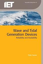 Wave and Tidal Generation Devices: Reliability and availability 