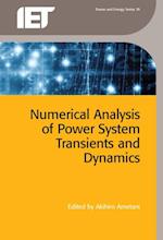 Numerical Analysis of Power System Transients and Dynamics