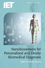 Nanobiosensors for Personalized and Onsite Biomedical Diagnosis