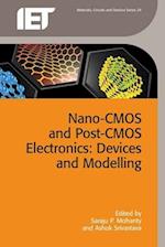 Nano-CMOS and Post-CMOS Electronics: Devices and Modelling 