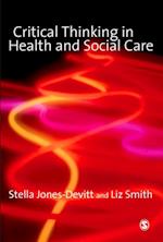 Critical Thinking in Health and Social Care