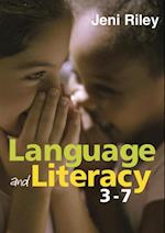 Language and Literacy 3-7