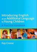 Introducing English as an Additional Language to Young Children