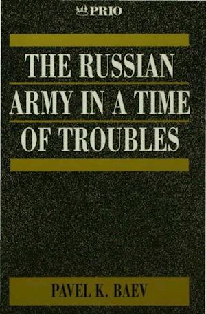 Russian Army in a Time of Troubles