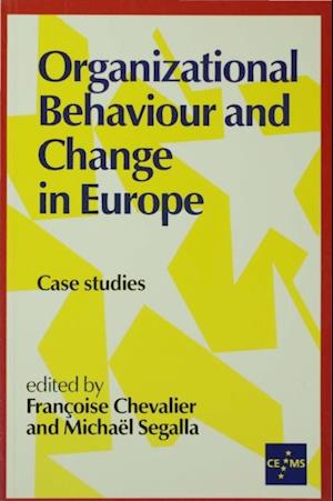 Organizational Behaviour and Change in Europe