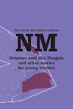 Graeme and the Dragon and other stories  for young readers