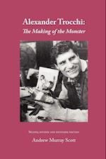 Alexander Trocchi: The Making of the Monster