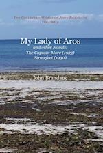 My Lady of Aros and Other Novels