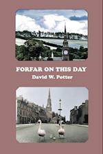 Forfar On This Day 