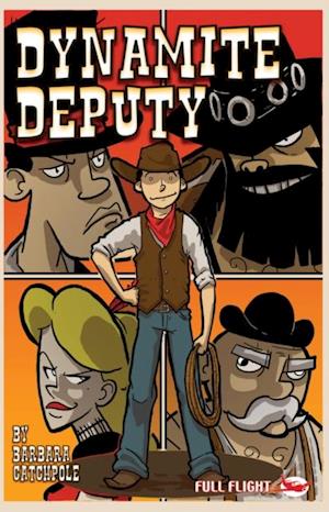 Dynamite Deputy (Full Flight Adventure)