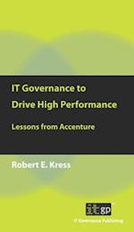 IT Governance to Drive High Performance