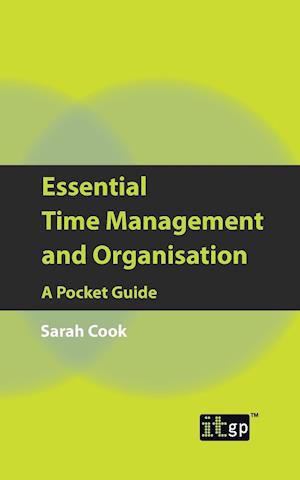 Essential Time Management and Organisation