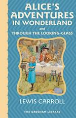 Alice's Adventures in Wonderland and Through the Looking Glass