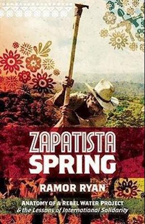 Zapatista Spring