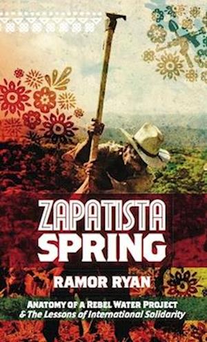 Zapatista Spring