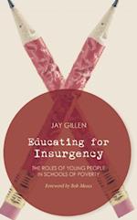 Educating for Insurgency