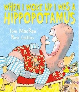 When I Woke Up I Was a Hippopotamus