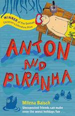 Anton and Piranha