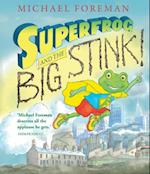 Superfrog and the Big Stink