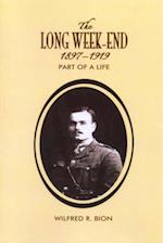 The Long Week-End 1897-1919 : Part of a Life