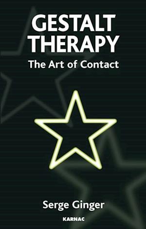Gestalt Therapy : The Art of Contact