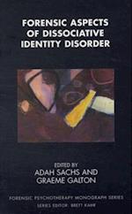 Forensic Aspects of Dissociative Identity Disorder