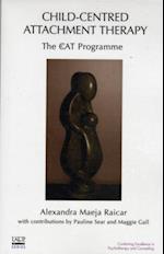 Child-Centred Attachment Therapy : The CcAT Programme