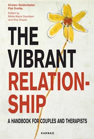 The Vibrant Relationship : A Handbook for Couples and Therapists