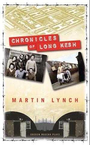 Chronicles of Long Kesh