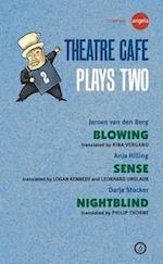 Theatre Cafe: Plays Two