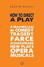 How to Direct a Play