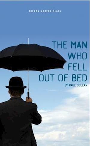 The Man Who Fell Out of Bed