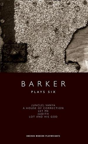 Barker: Plays Six