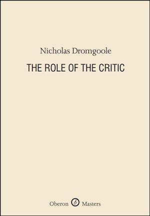 The Role of the Critic