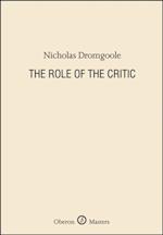 The Role of the Critic