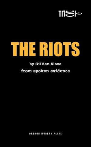 The Riots