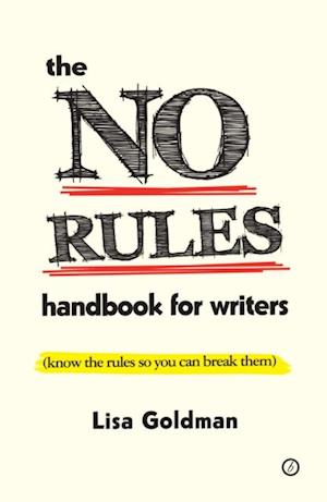 No Rules Handbook for Writers